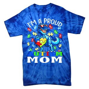 I'm A Proud Autism Mom Dinosaur Gift Tie-Dye T-Shirt