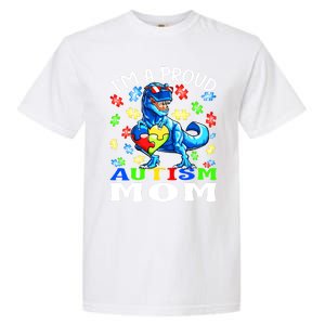 I'm A Proud Autism Mom Dinosaur Gift Garment-Dyed Heavyweight T-Shirt