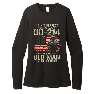 I Aint Perfect But I Do Have A DD214 For An Old Man Gifts Womens CVC Long Sleeve Shirt