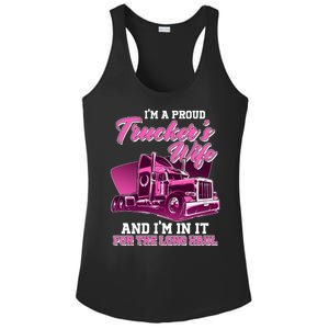 I'm A Proud Trucker's Wife And I'm In It For The Long Haul Ladies PosiCharge Competitor Racerback Tank