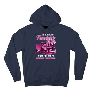 I'm A Proud Trucker's Wife And I'm In It For The Long Haul Hoodie