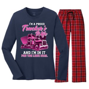 I'm A Proud Trucker's Wife And I'm In It For The Long Haul Women's Long Sleeve Flannel Pajama Set 