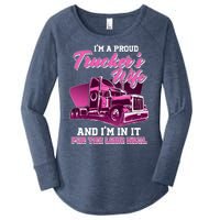 I'm A Proud Trucker's Wife And I'm In It For The Long Haul Women's Perfect Tri Tunic Long Sleeve Shirt