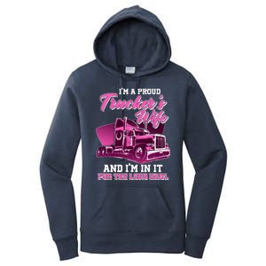 I'm A Proud Trucker's Wife And I'm In It For The Long Haul Women's Pullover Hoodie