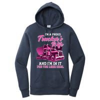 I'm A Proud Trucker's Wife And I'm In It For The Long Haul Women's Pullover Hoodie