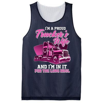 I'm A Proud Trucker's Wife And I'm In It For The Long Haul Mesh Reversible Basketball Jersey Tank