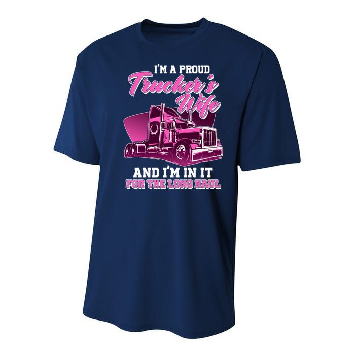 I'm A Proud Trucker's Wife And I'm In It For The Long Haul Youth Performance Sprint T-Shirt