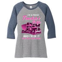 I'm A Proud Trucker's Wife And I'm In It For The Long Haul Women's Tri-Blend 3/4-Sleeve Raglan Shirt