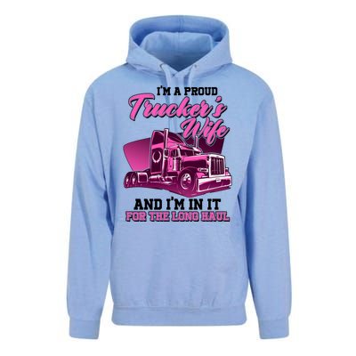 I'm A Proud Trucker's Wife And I'm In It For The Long Haul Unisex Surf Hoodie