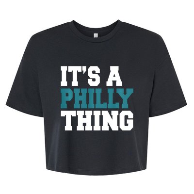 IT'S A PHILLY THING It's A Philadelphia Thing Trendy Bella+Canvas Jersey Crop Tee