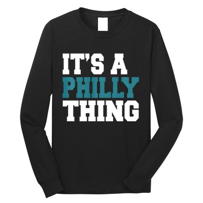 IT'S A PHILLY THING It's A Philadelphia Thing Trendy Long Sleeve Shirt