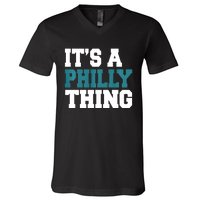 IT'S A PHILLY THING It's A Philadelphia Thing Trendy V-Neck T-Shirt