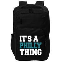 IT'S A PHILLY THING It's A Philadelphia Thing Trendy Impact Tech Backpack