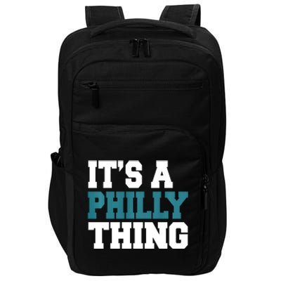 IT'S A PHILLY THING It's A Philadelphia Thing Trendy Impact Tech Backpack