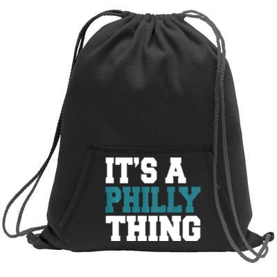 IT'S A PHILLY THING It's A Philadelphia Thing Trendy Sweatshirt Cinch Pack Bag