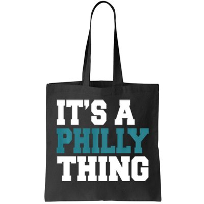 IT'S A PHILLY THING It's A Philadelphia Thing Trendy Tote Bag