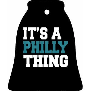 IT'S A PHILLY THING It's A Philadelphia Thing Trendy Ceramic Bell Ornament