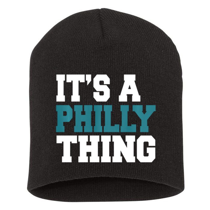 IT'S A PHILLY THING It's A Philadelphia Thing Trendy Short Acrylic Beanie