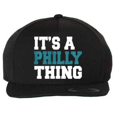 IT'S A PHILLY THING It's A Philadelphia Thing Trendy Wool Snapback Cap