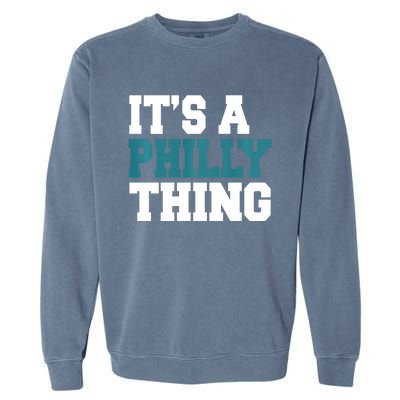 IT'S A PHILLY THING It's A Philadelphia Thing Trendy Garment-Dyed Sweatshirt