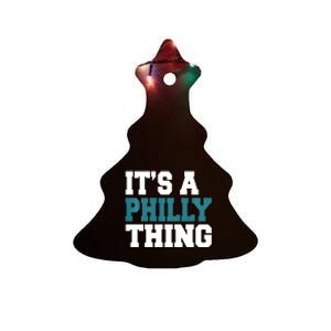 IT'S A PHILLY THING It's A Philadelphia Thing Trendy Ceramic Tree Ornament