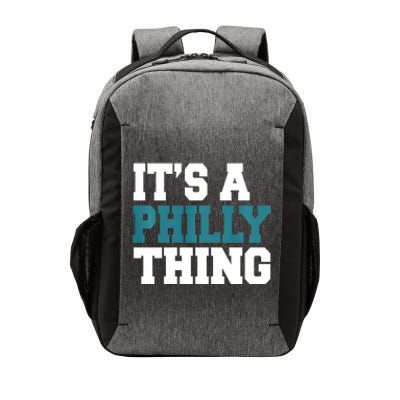 IT'S A PHILLY THING It's A Philadelphia Thing Trendy Vector Backpack