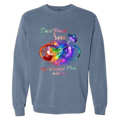 Im A Proud Son Of Wonderful Mom In Heaven Feather Infinity Gift Garment-Dyed Sweatshirt