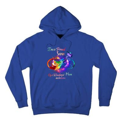 Im A Proud Son Of Wonderful Mom In Heaven Feather Infinity Gift Tall Hoodie