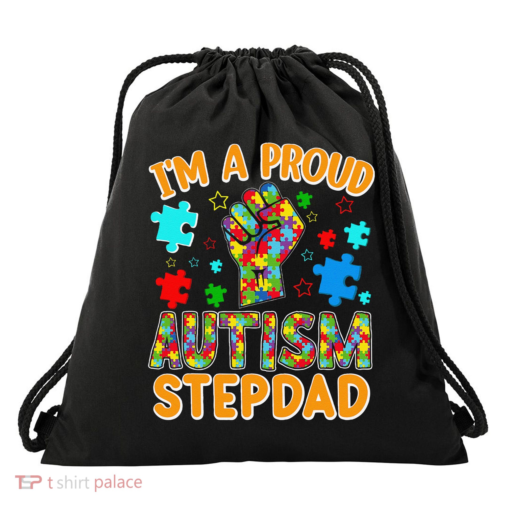 Im a Proud Autism Stepdad Puzzle Piece Advocate Support Drawstring Bag