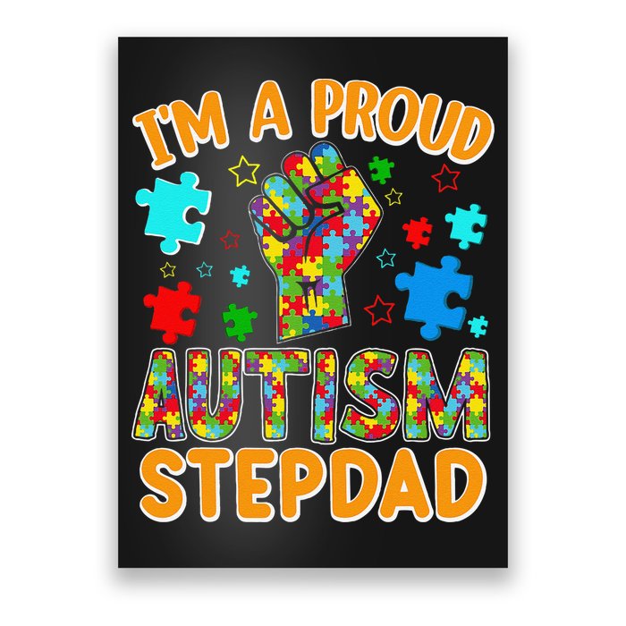 Im a Proud Autism Stepdad Puzzle Piece Advocate Support Poster