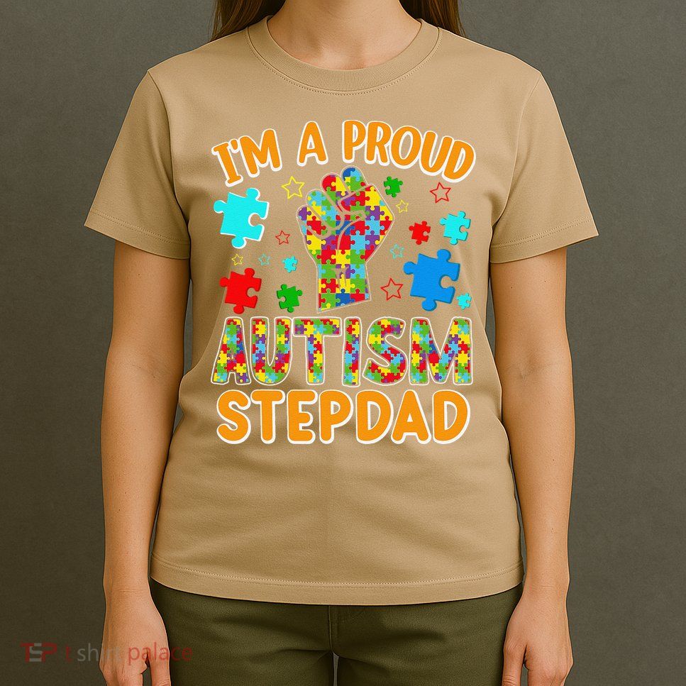 Im a Proud Autism Stepdad Puzzle Piece Advocate Support T-Shirt
