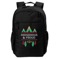 Indigenous And Proud Native Pride Indigenous People Backpack