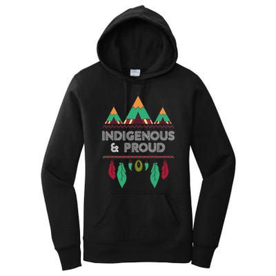 Indigenous And Proud Native Pride Indigenous People Women's Pullover Hoodie