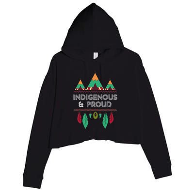 Indigenous And Proud Native Pride Indigenous People Crop Fleece Hoodie