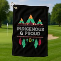 Indigenous And Proud Native Pride Indigenous People Golf Towel