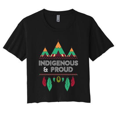 Indigenous And Proud Native Pride Indigenous People Crop Top