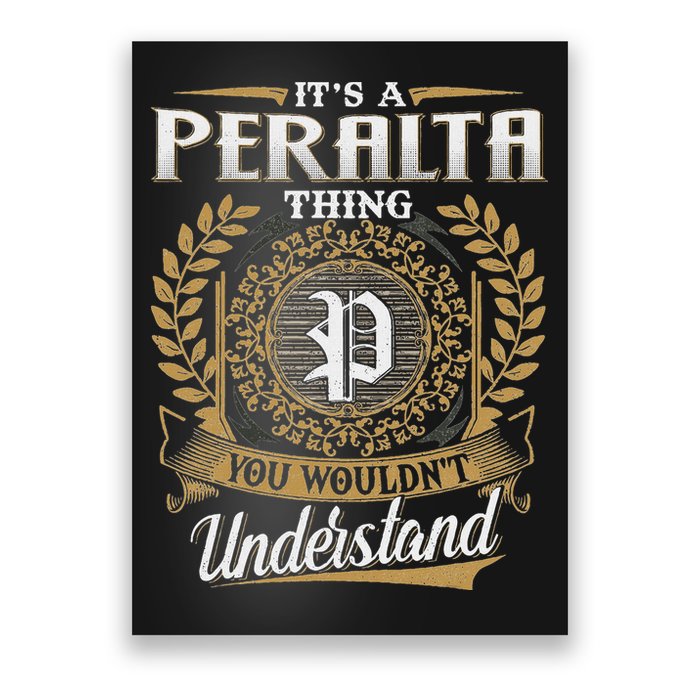 ItS A Peralta Thing You WouldnT Understand Name Classic Poster