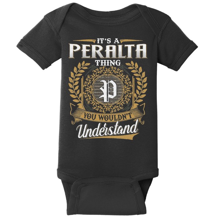 ItS A Peralta Thing You WouldnT Understand Name Classic Baby Bodysuit