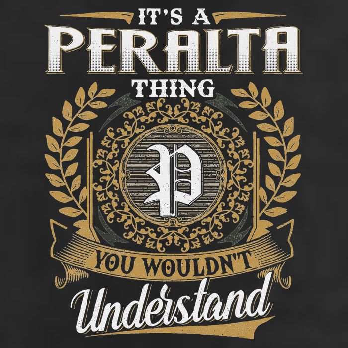 ItS A Peralta Thing You WouldnT Understand Name Classic Hat