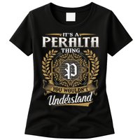 ItS A Peralta Thing You WouldnT Understand Name Classic Womens T-Shirt