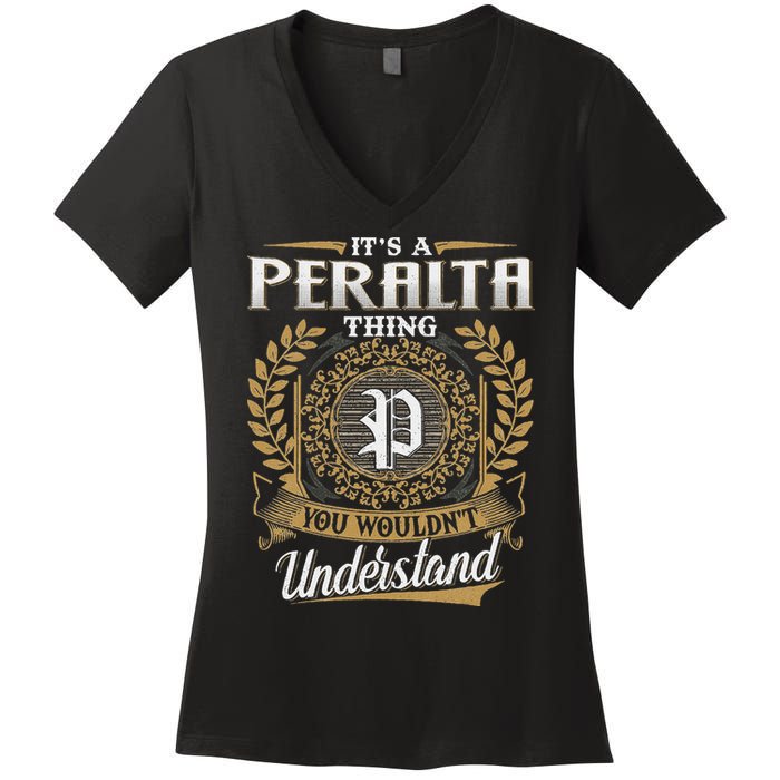 ItS A Peralta Thing You WouldnT Understand Name Classic Women's V-Neck T-Shirt
