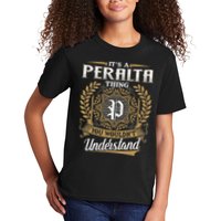ItS A Peralta Thing You WouldnT Understand Name Classic Kids T-Shirt