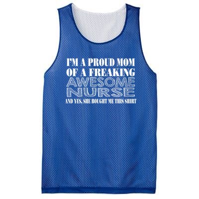 Im A Proud Mom Of A Freaking Awesome Nurse Great Gift Funny Nurse Mom Gift Mesh Reversible Basketball Jersey Tank