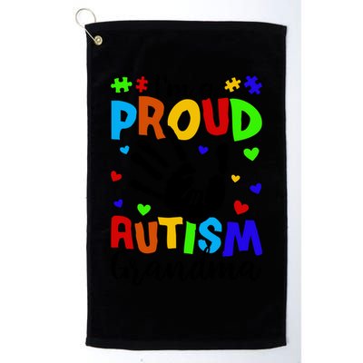I'm A Proud Autism Grandma Autism Awareness Meaningful Gift Golf Towel