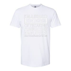 IM A Proud Boss Of Freaking Awesome Employees Softstyle CVC T-Shirt