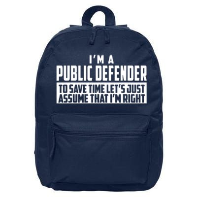 Im A Public Defender To Save Time Lets Assume Im Right 16 in Basic Backpack