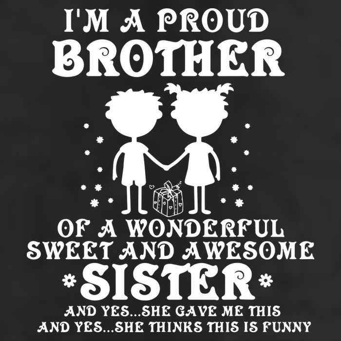 I'm A Proud Brother Of A Wonderful Sweet And Awesome Sister 11oz C Handle Ceramic Mug