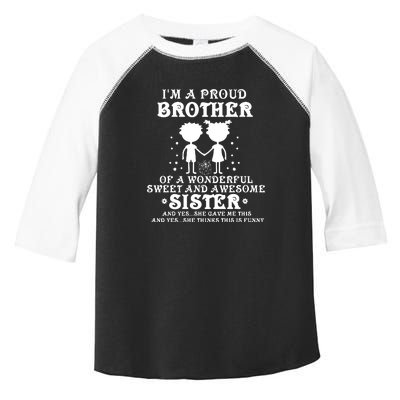 I'm A Proud Brother Of A Wonderful Sweet And Awesome Sister Toddler Fine Jersey T-Shirt