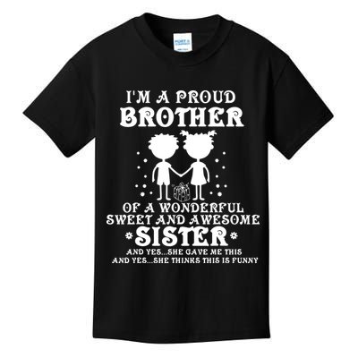 I'm A Proud Brother Of A Wonderful Sweet And Awesome Sister Kids T-Shirt