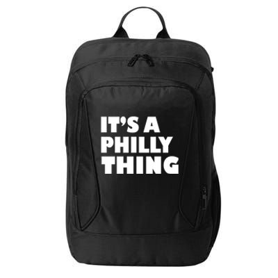 It's A Philly Thing Its A Philly Thing Philadelphia Football City Backpack